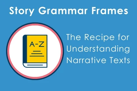 Story grammar frames